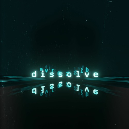 d i s s o l v e