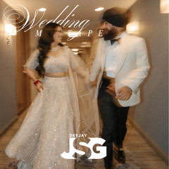 JSG Wedding Mixtape - Arabic/Punjabi House Nonstop Mix