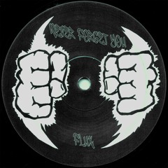 Never Forget You (FREE DOWNLOAD)