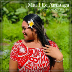 Mai I Le Amataga