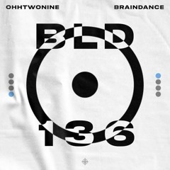 OhhTwoNine - Braindance (BLINDsided Records)