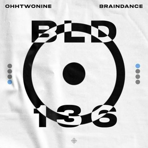 OhhTwoNine - Braindance (BLINDsided Records)