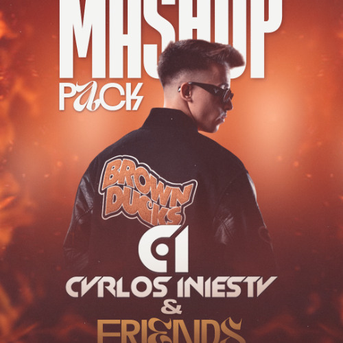 CARLOS INIESTA & FRIENDS MASHUP PACK