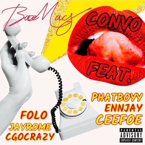 BaeMacs - Convo (feat. Phatboyy, Ennjay, Ceefoe, Folo, JayRome & CGOCRAZY)