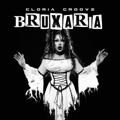 Gloria Groove - Bruxaria 3000 (Kaleb Sampaio Mashmix)
