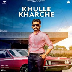 Khulle Kharche jassi khalar