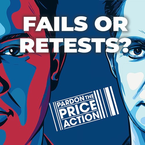 Pardon The Price Action w/ JC Parets & Steve Strazza | Fails Or Retests