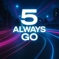 5 always go by a_aro_n