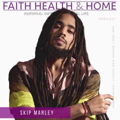 Skip Marley Grandson of Bob Marley On the Soul Nurturing Power of Music