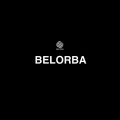 BELORBA | DEEP VISION PODCAST | 005
