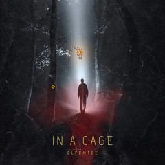 ElfenTee - In A Cage