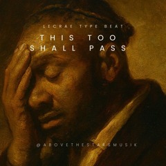 This Too Shall Pass (mastered).wav