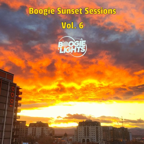 Boogie Sunset Sessions Vol. 6 (420 house mix)