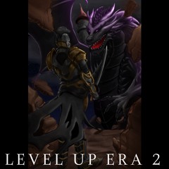 LEVEL UP ERA 2 [2024]