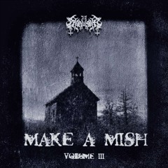 MAKE A MISH 3 w/DJ WESSTAG, AXXVI G (SLOWED)