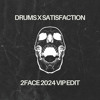 Télécharger la video: Drums x Satisfaction (2FACE 2024 VIP EDIT)