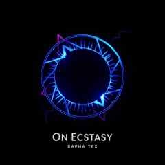On Ecstasy