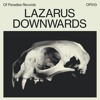 Download Video: OP013 // Lazarus - Downwards