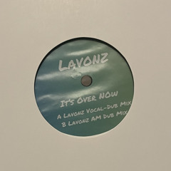 112 - It's Over Now (Lavonz Vocal Dub)