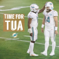 Time For Tua