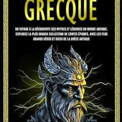 Télécharger eBook Mythologie Grecque: Un voyage à la découverte des mythes et légendes du monde