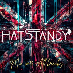 HatStandy - Mix 13. All Breaks