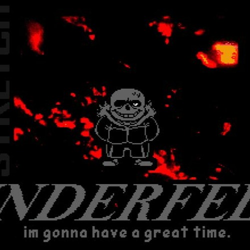 Underfell - Hey Chump.