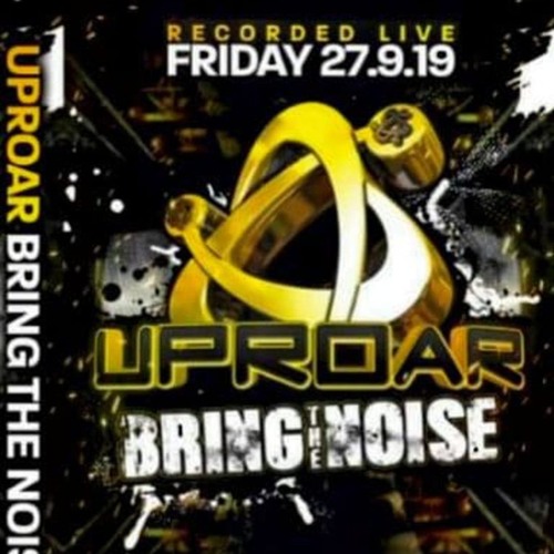 Jakka B @ Uproar - Bring the Noise (27/09/2019)