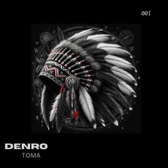 DENRO - Toma (Radio Mix)