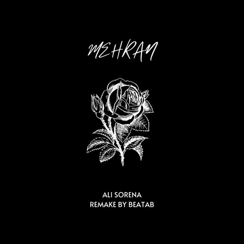 Mehran(Ali Sorena)[Remake by Beatab]