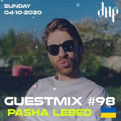 DHP Guestmix #98 - PASHA LEBED