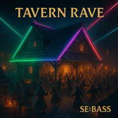 Tavern Rave