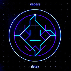 espera / delay