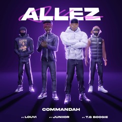 Allez (feat. Juniior, Louvi & T.G Boogie)