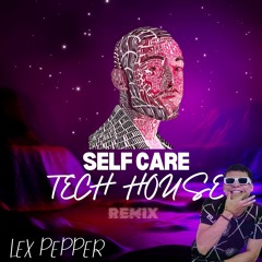MAC MILLER - SELF CARE (LEX PEPPER TECH HOUSE REMIX) FREE DOWNLOAD