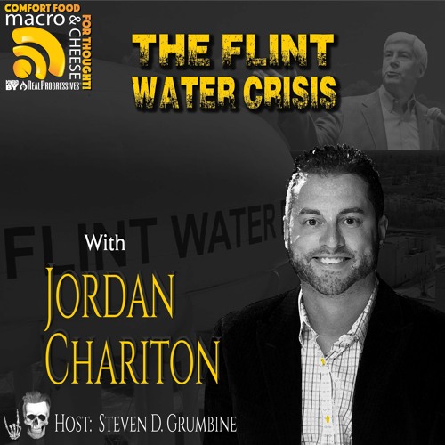 Stream episode The Flint Water Crisis with Jordan Chariton by Macro n  Cheese podcast | Listen online for free on SoundCloud