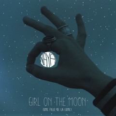 Girl on the Moon (Une fille de la lune)