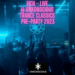 Eich - Live @ Unkoncsious Thailand 2023 (Trance Classic Set)