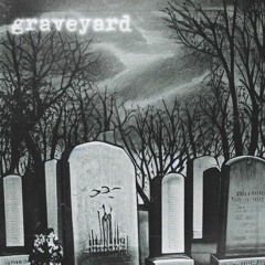 graveyard [prod. lxst ghxul]