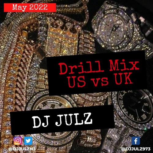 Drill Mix 2022 US VS UK