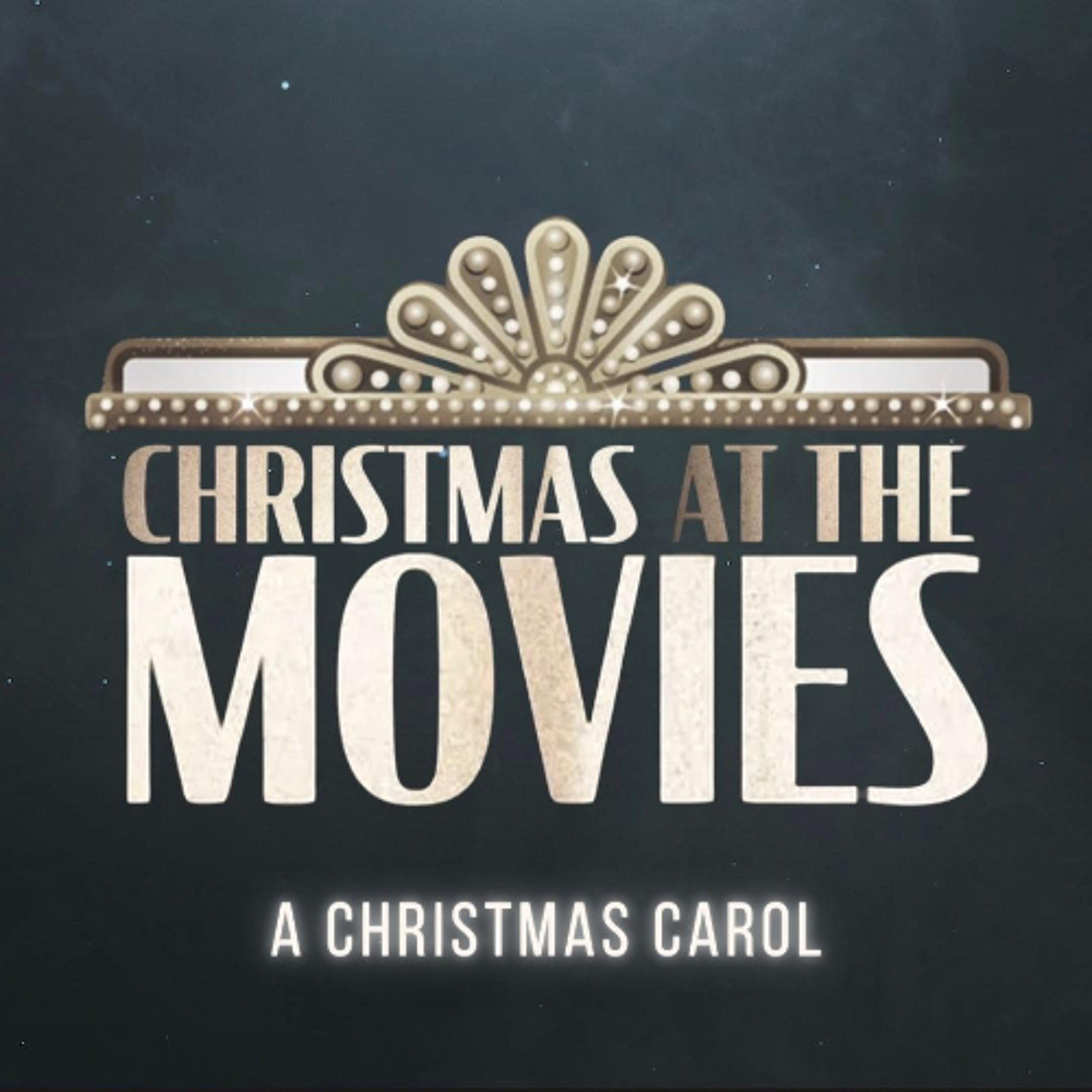 Christmas at the Movies | A Christmas Carol episode artwork