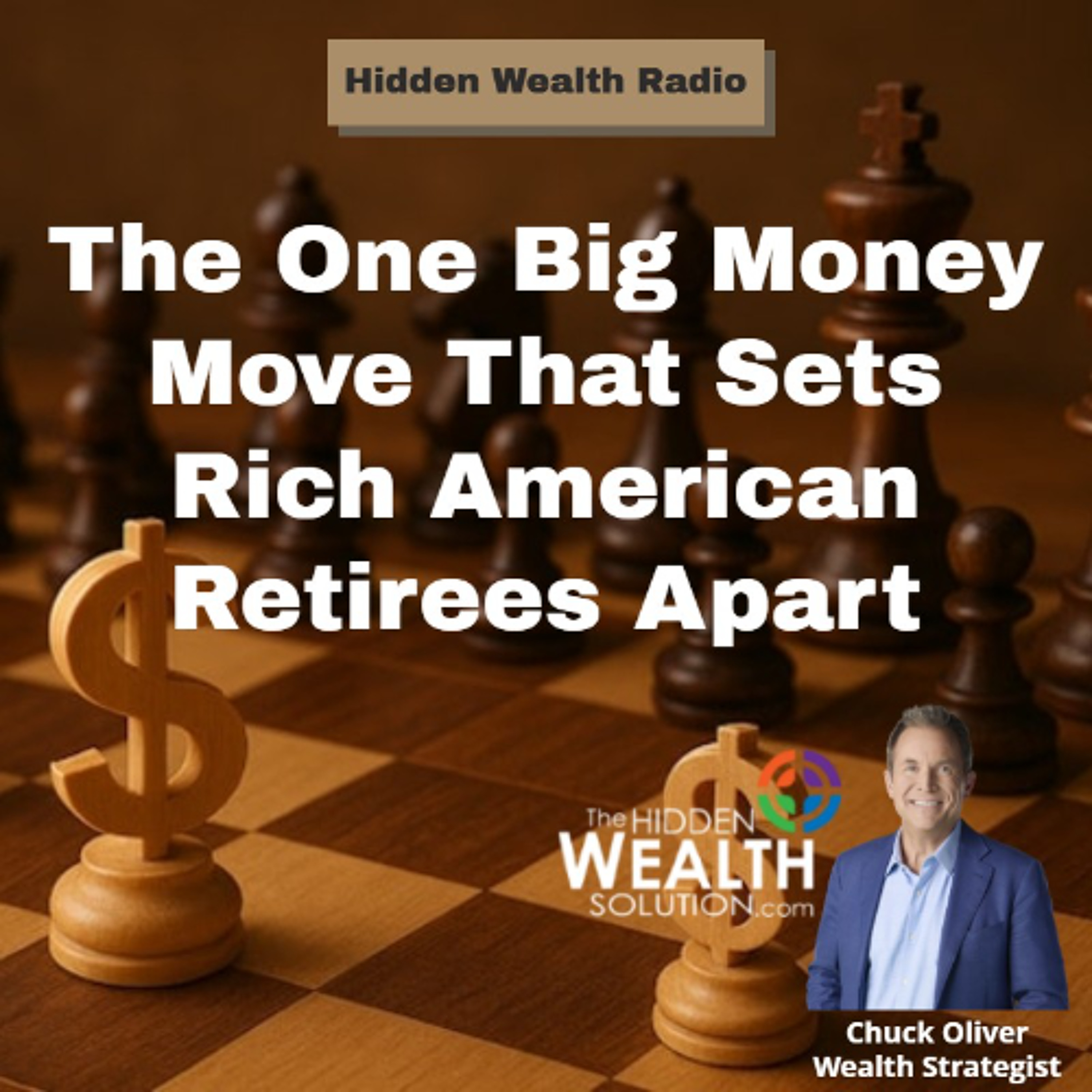 Hidden Wealth Radio with Chuck Oliver