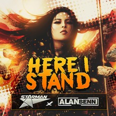 Starman & Alan Benn - Here I Stand (Original Mix)