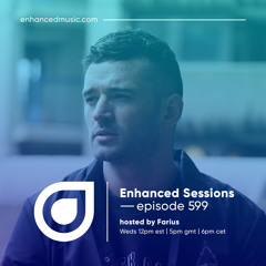 Enhanced Sessions 599 - Hosted By Farius