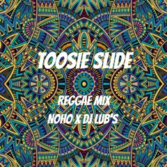 Toosie Slide (Reggae Mix)