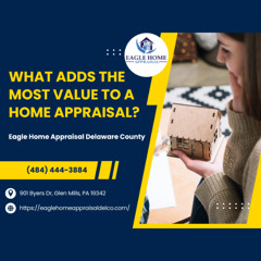What Adds The Most Value To A Home Appraisal?