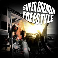 Macei K- Super Gremin Freestyle
