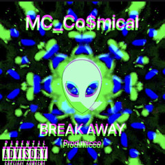 Break Away prod.micco