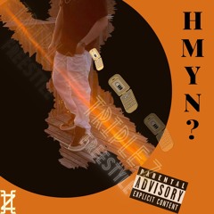 HMYN? - Triple Z (freestyle w/ ear-vision)