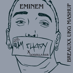 Eminem - The Real Slim Shady X Godzilla Dub (Breauxx UKG Mashup) [FREE DOWNLOAD]